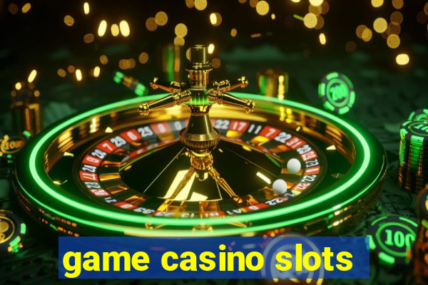 game casino slots