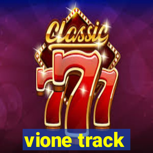 vione track