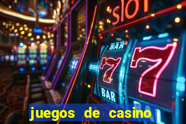 juegos de casino gratis tragamonedas descargar