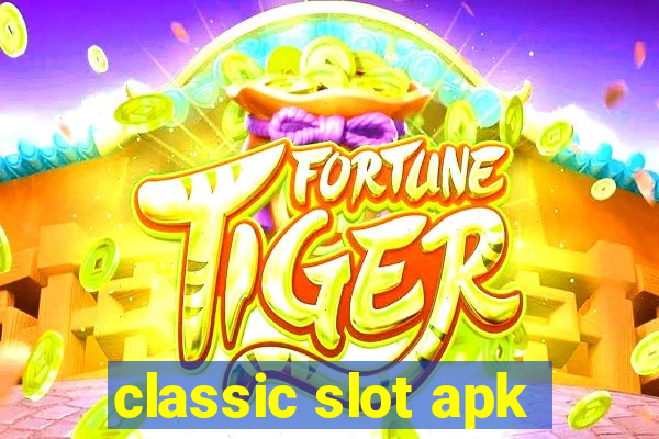 classic slot apk