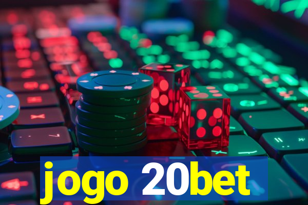 jogo 20bet