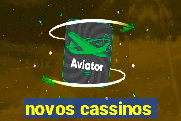 novos cassinos