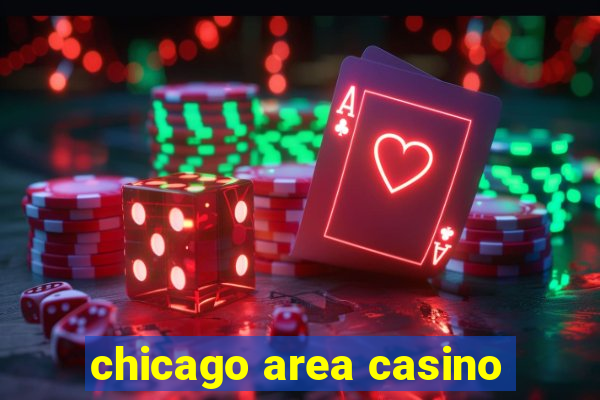 chicago area casino