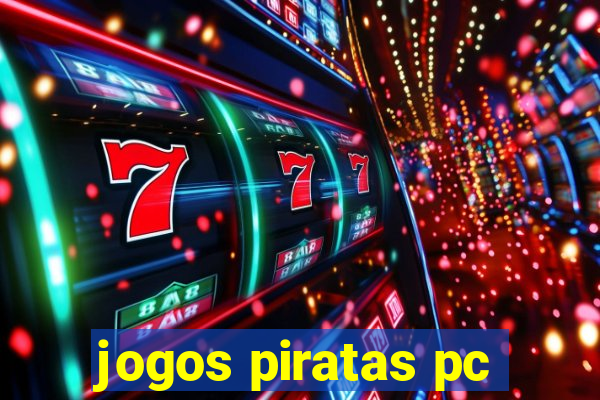 jogos piratas pc