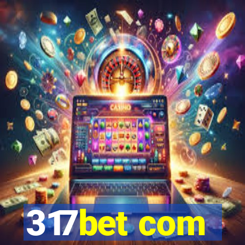 317bet com