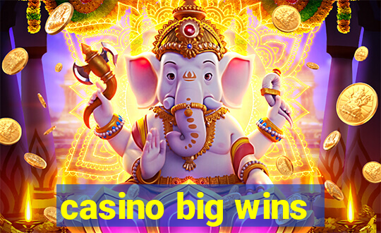 casino big wins