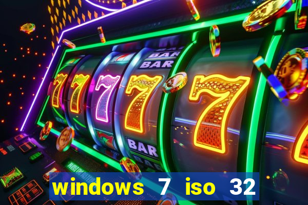 windows 7 iso 32 bits pt-br download