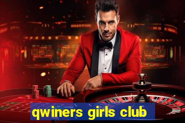 qwiners girls club