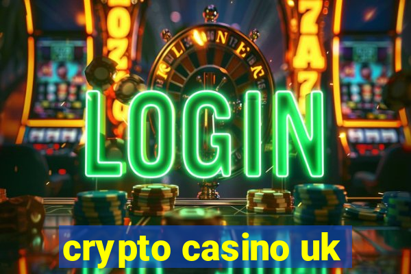 crypto casino uk