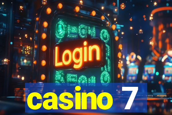 casino 7