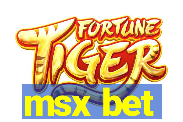 msx bet