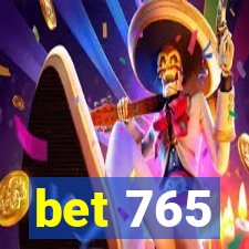 bet 765