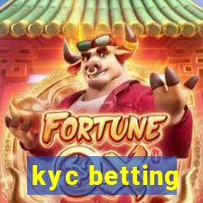 kyc betting