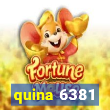 quina 6381