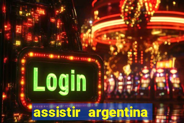 assistir argentina x canada ao vivo