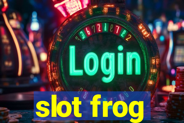 slot frog