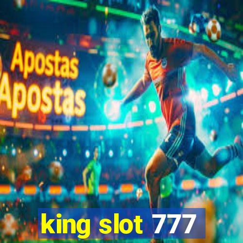 king slot 777