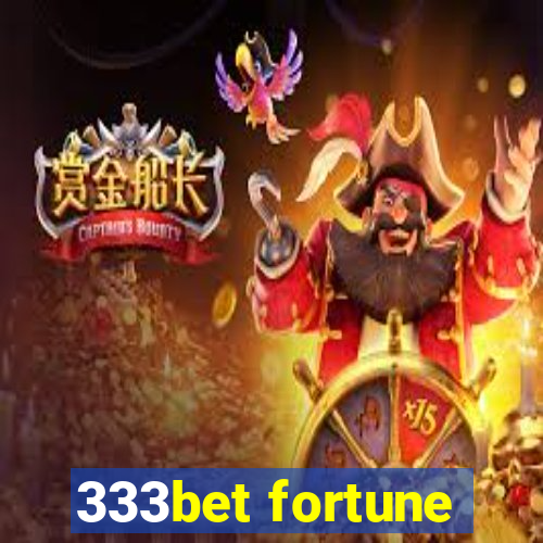 333bet fortune