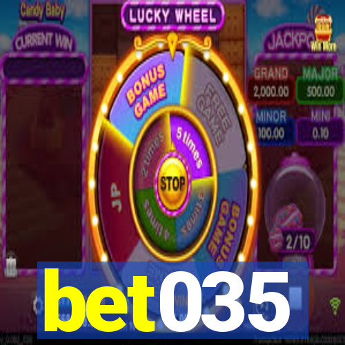 bet035