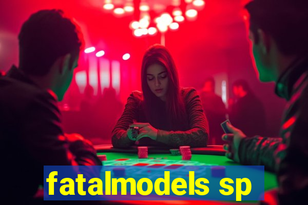 fatalmodels sp