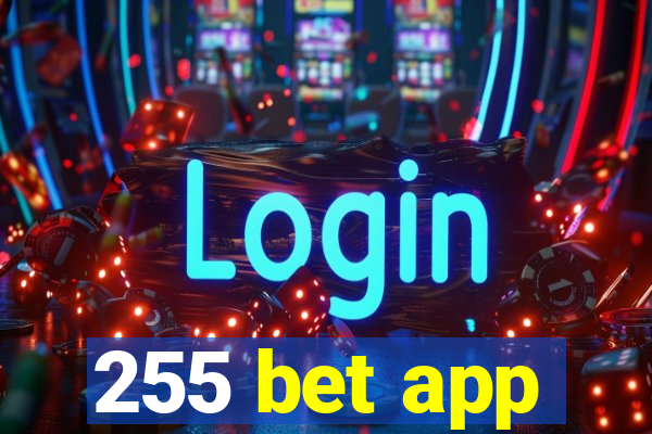 255 bet app