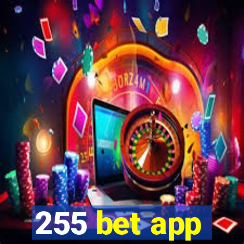 255 bet app