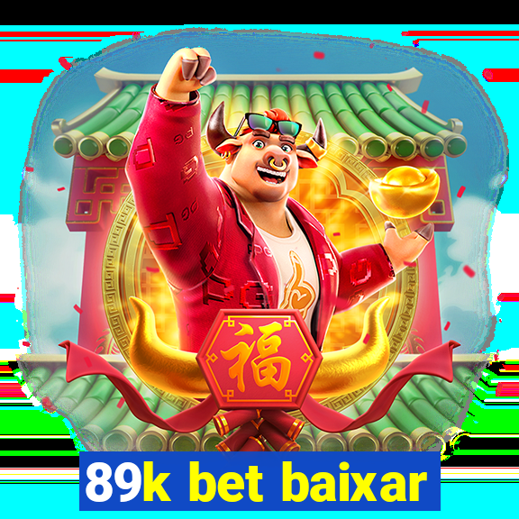 89k bet baixar