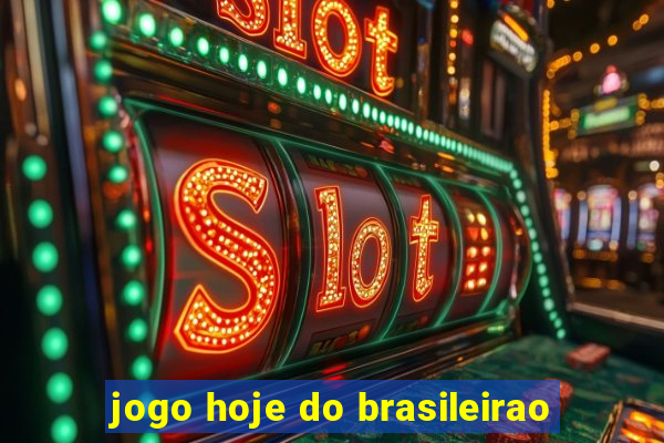 jogo hoje do brasileirao