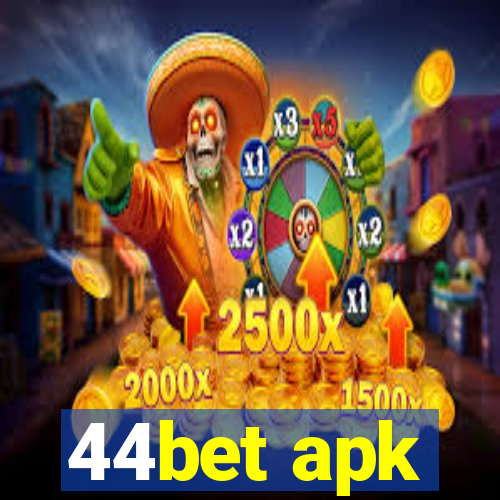 44bet apk