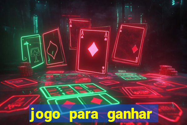 jogo para ganhar dinheiro que n?o precisa depositar