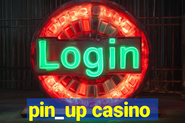 pin_up casino