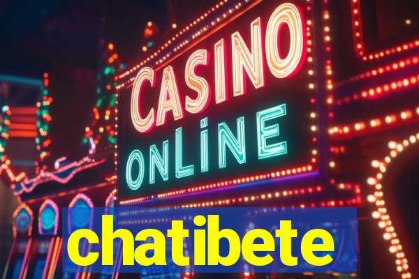 chatibete