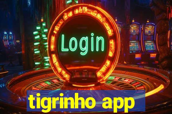 tigrinho app