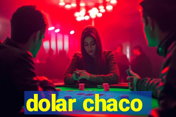 dolar chaco