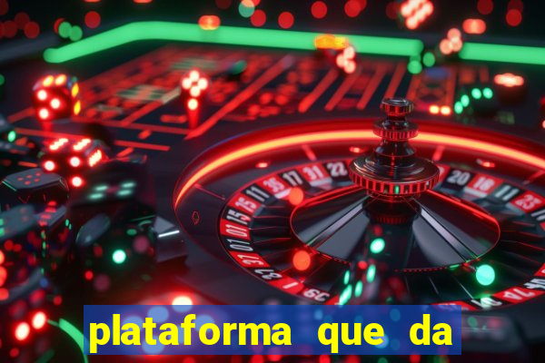 plataforma que da bonus no cadastro sem depositar