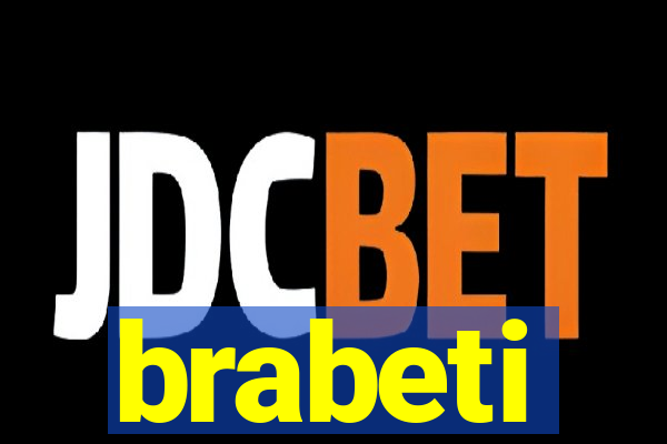 brabeti