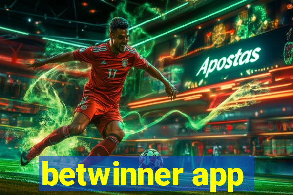 betwinner app