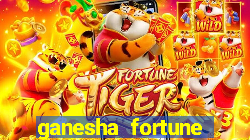 ganesha fortune minutos pagantes