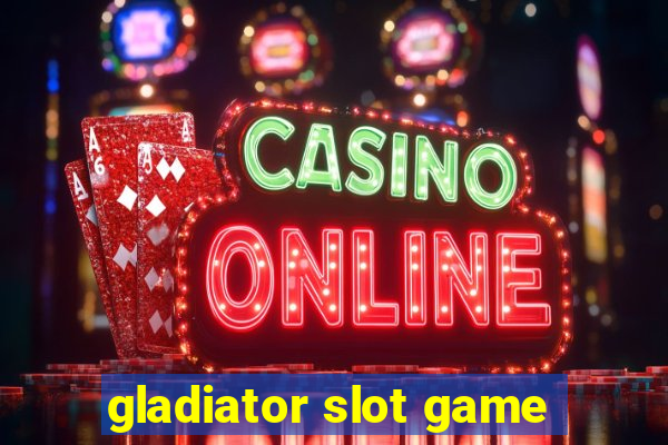 gladiator slot game