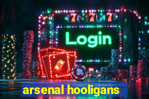 arsenal hooligans