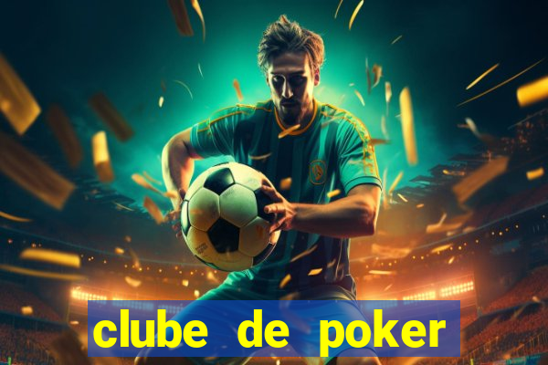 clube de poker s茫o paulo