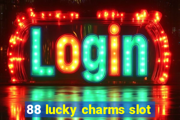 88 lucky charms slot