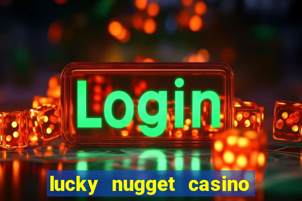 lucky nugget casino free spins