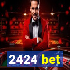 2424 bet