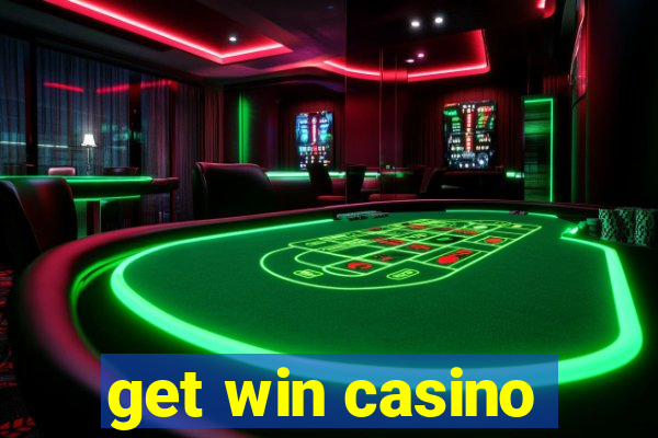 get win casino