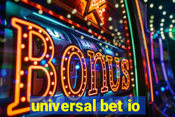 universal bet io