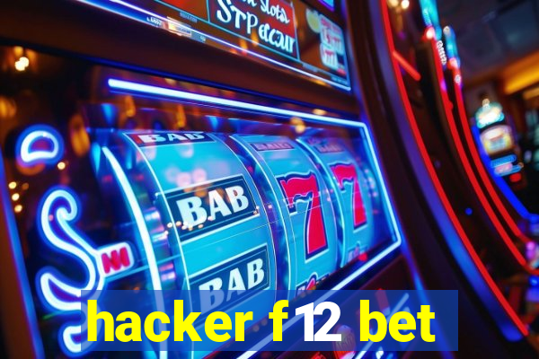 hacker f12 bet