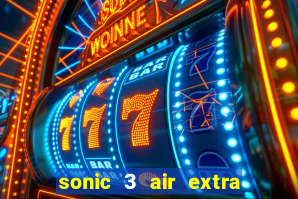 sonic 3 air extra slot characters