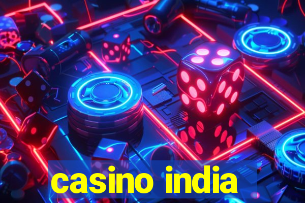 casino india