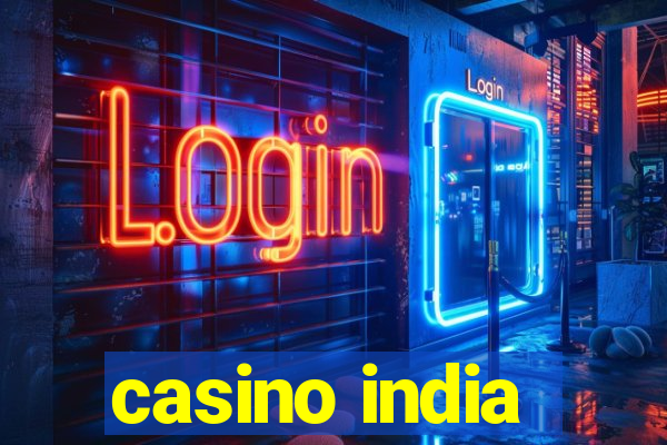 casino india